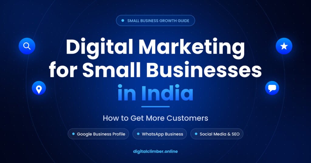 Digital marketing for small businesses in India banner: how to get more customers
